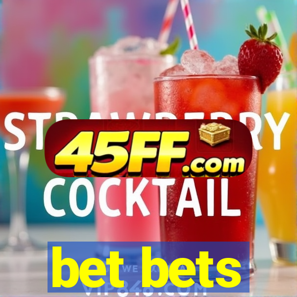 bet bets